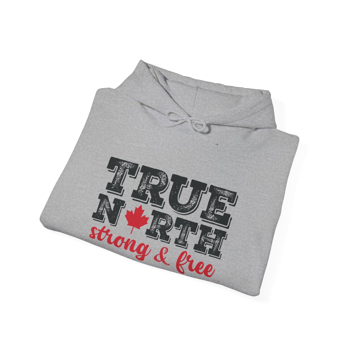 True North Strong & Free Hoodie
