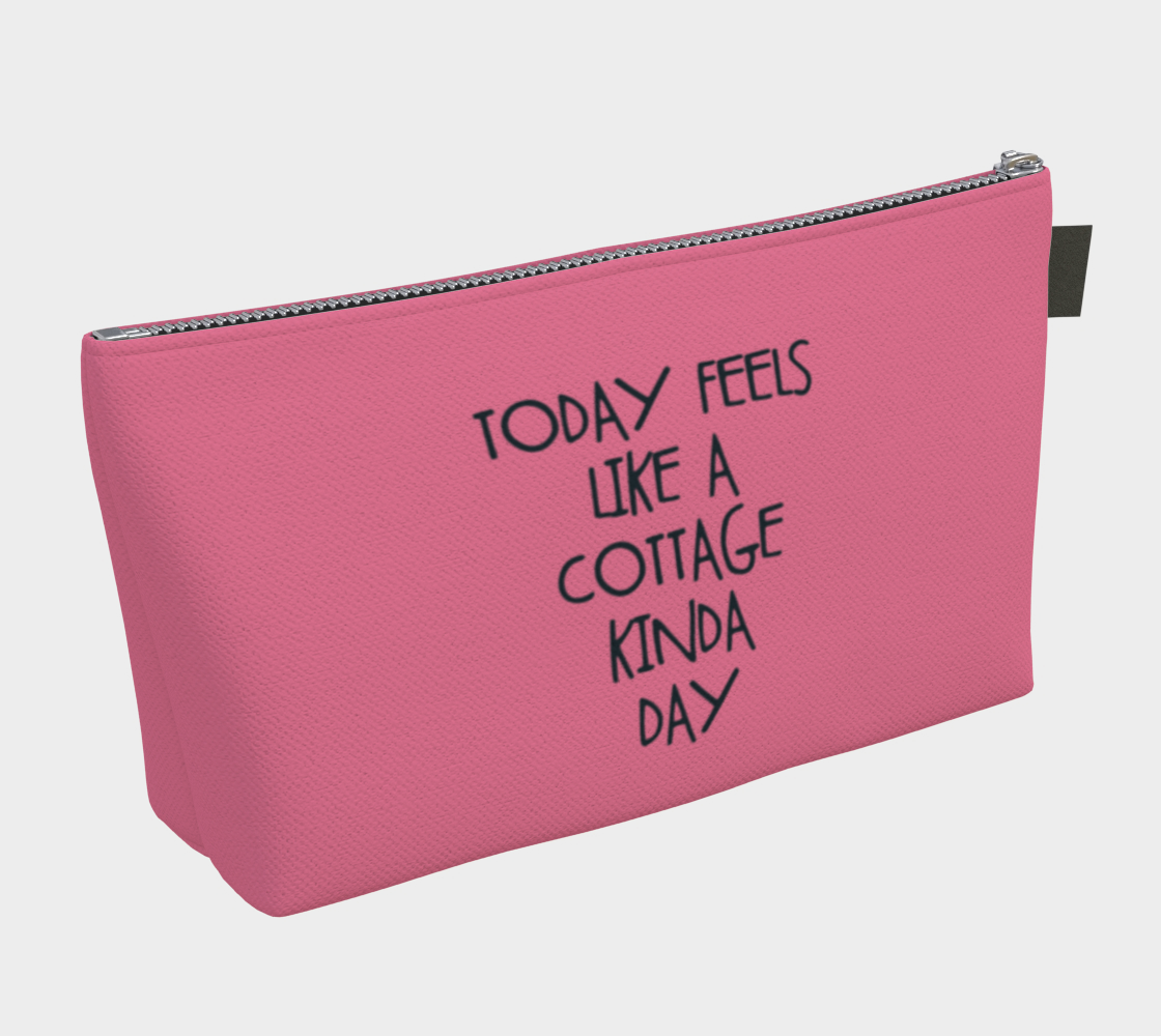 Today Feels Like A Cottage Kinda Day MakeUp Bag