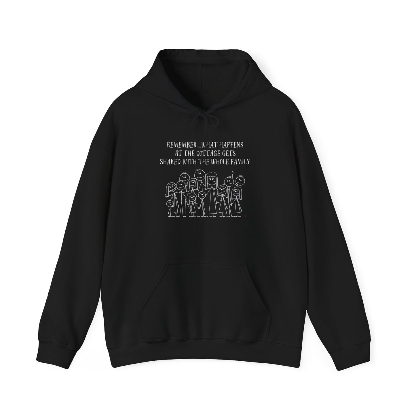 Remember.....What Happens At The Cottage Hoodie