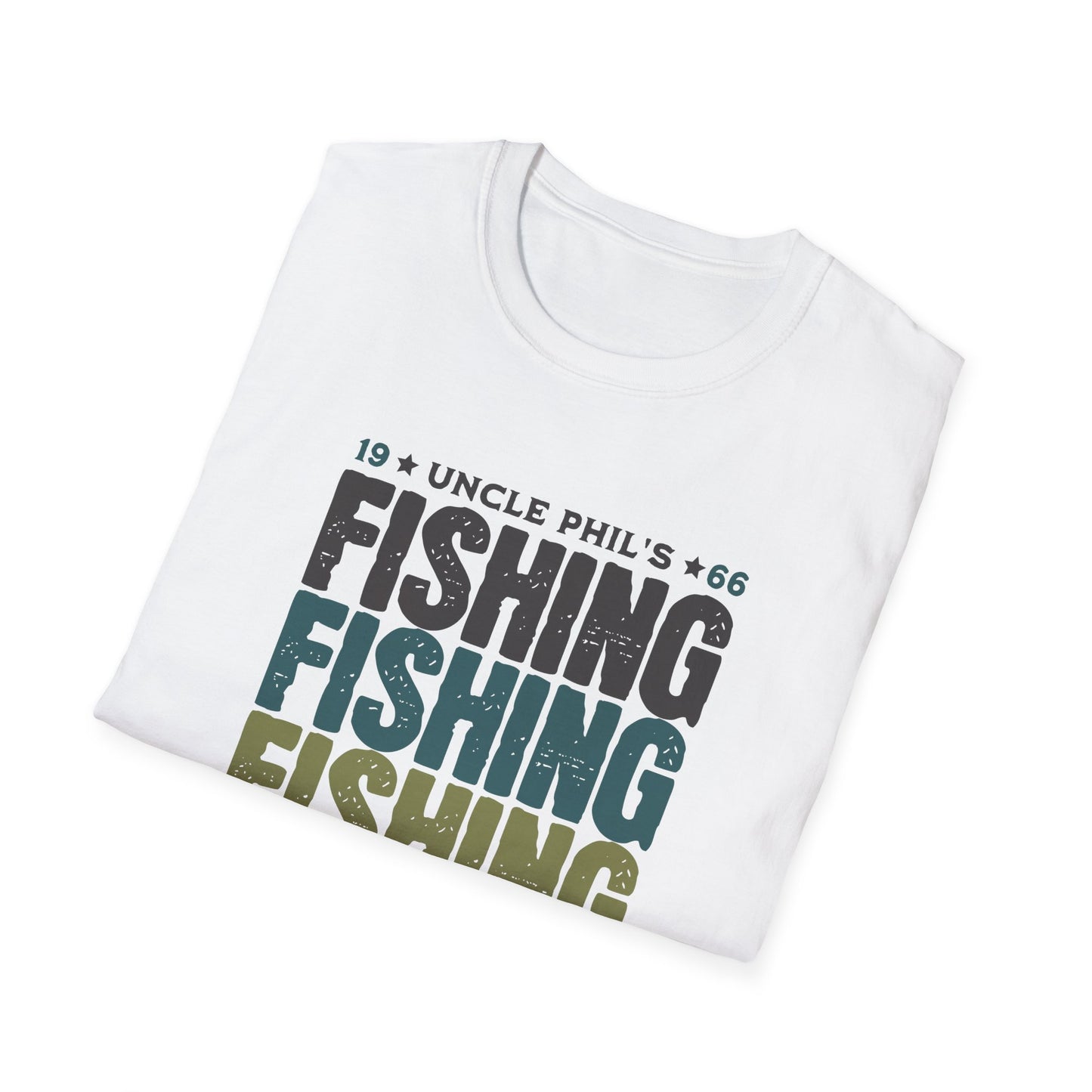 Uncle Phil's Fishing Fishing Fishing T-Shirt