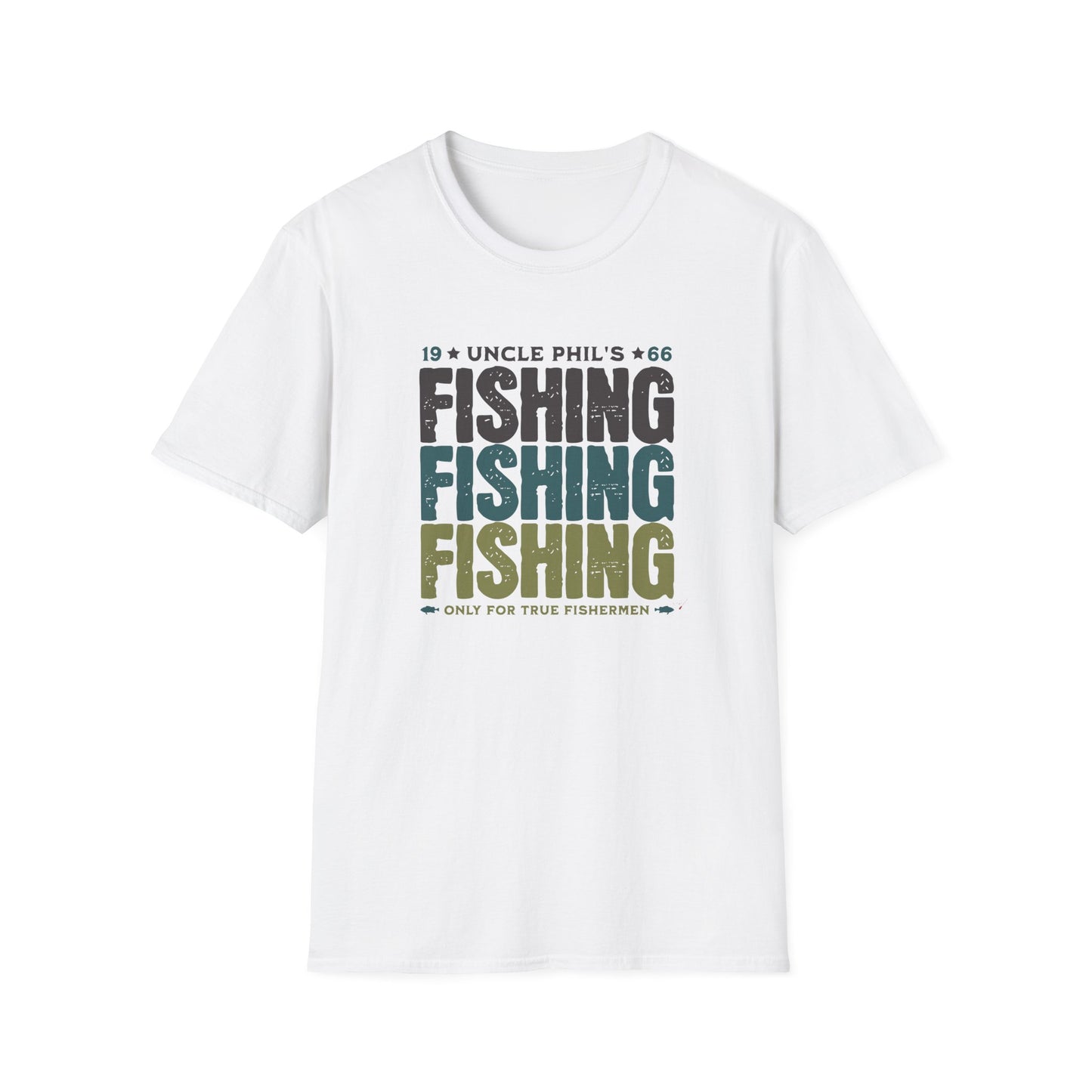 Uncle Phil's Fishing Fishing Fishing T-Shirt