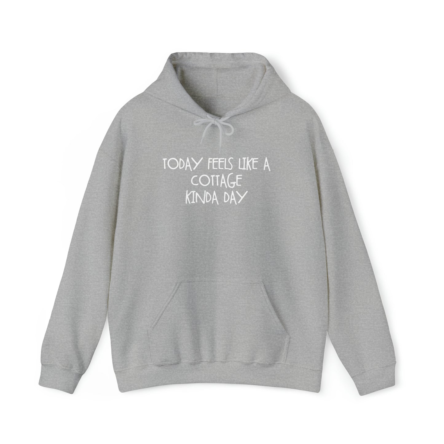 Today Feels Like A Cottage Kinda Day Hoodie