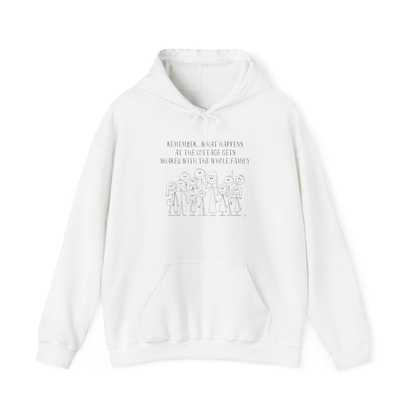 Remember.....What Happens At The Cottage Hoodie
