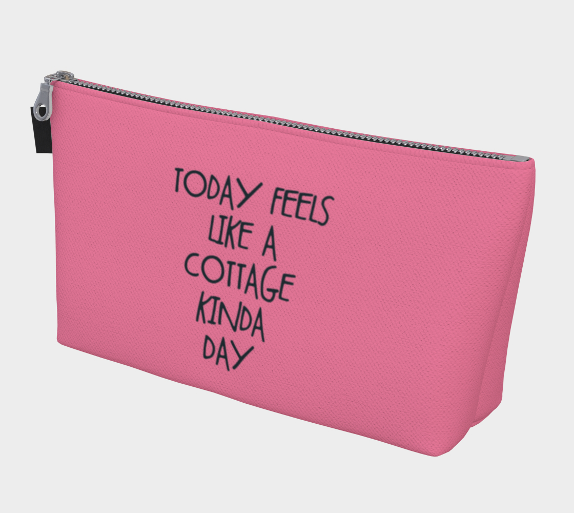 Today Feels Like A Cottage Kinda Day MakeUp Bag